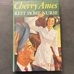 Cherry Ames Rest Home Nurse Book by Julie Tatham